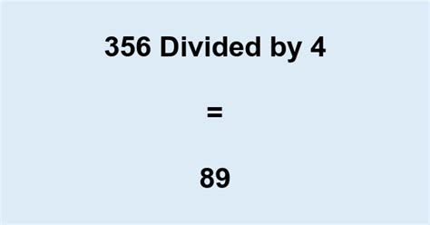 356 divided by 4